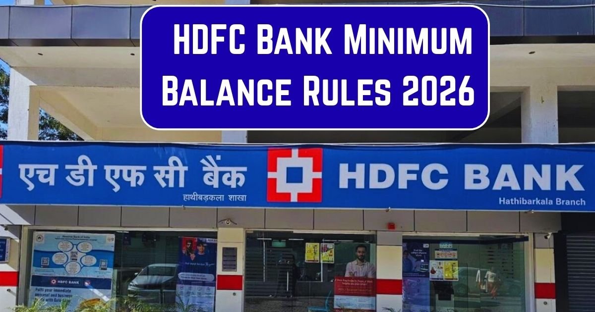 HDFC Bank Minimum Balance Rules 2026