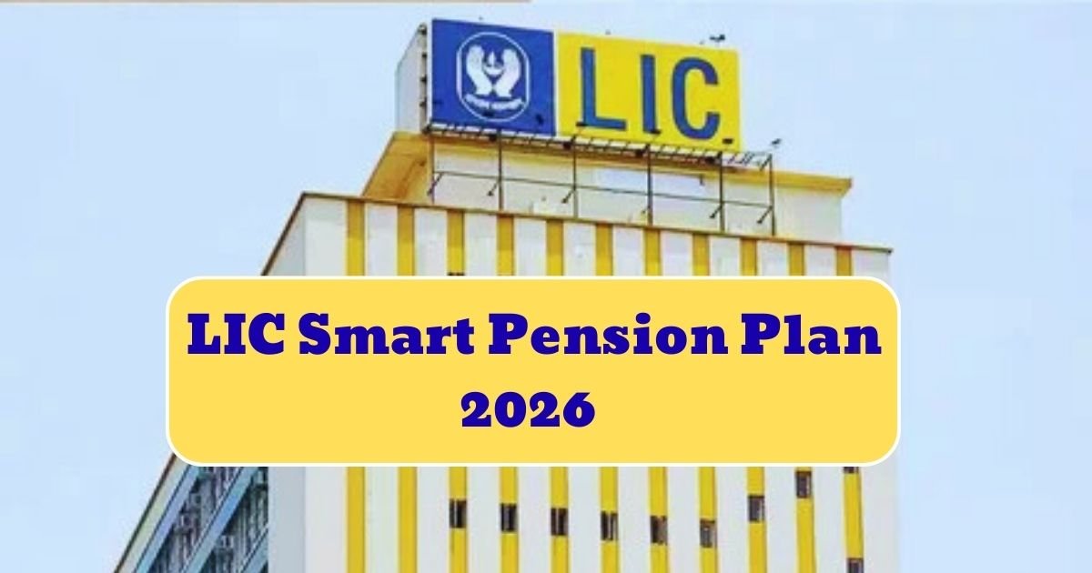 LIC Smart Pension Plan 2026