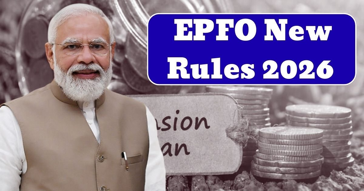 EPFO New Rules 2026