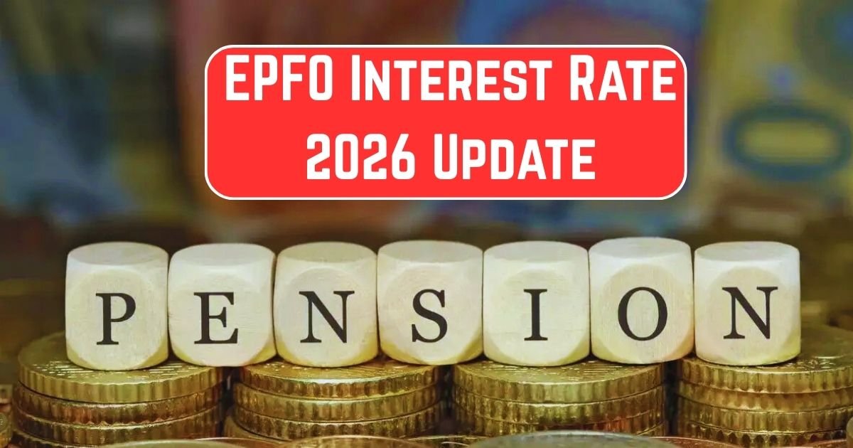 EPFO Interest Rate 2026 Update