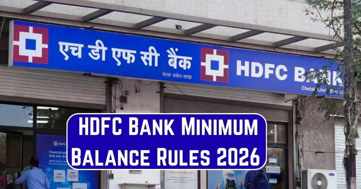 HDFC Bank Minimum Balance Rules 2026